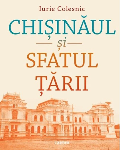 Chișinăul și Sfatul Țării