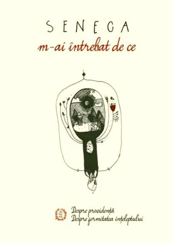 M-ai întrebat de ce. Despre providență. Despre fermitatea înţeleptului