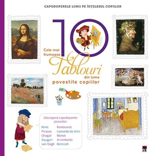 Cele mai frumoase 10 tablouri din lume povestite copiilor