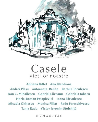 Casele vieților noastre