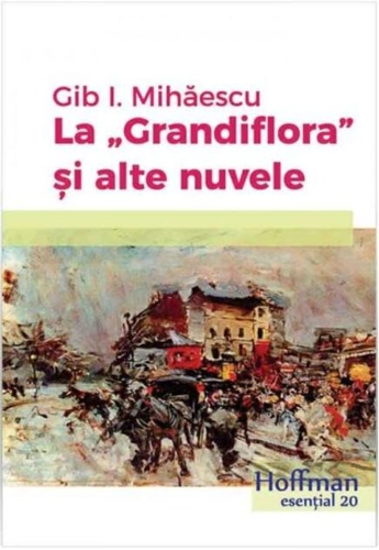 La Grandiflora și alte nuvele