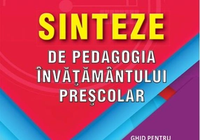 Sinteze de pedagogia învățământului preșcolar