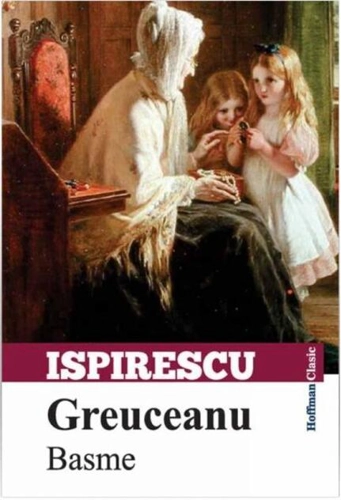 Greuceanu. Basme