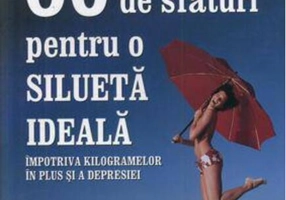 60 de sfaturi pentru o silueta ideala
