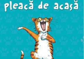 Pisica asasină pleacă de acasă