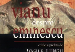 Vianu despre Eminescu