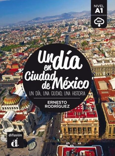 Un día en Ciudad de México (A1)