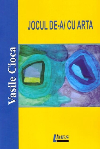 Jocul de-a/cu arta