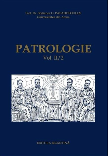 Patrologie (Vol. II / 2)