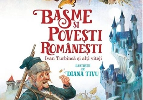 Basme și povești românești. Ivan Turbincă și alți viteji
