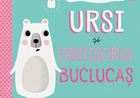 Ursi și dințișorul buclucaș (Vol. 5)