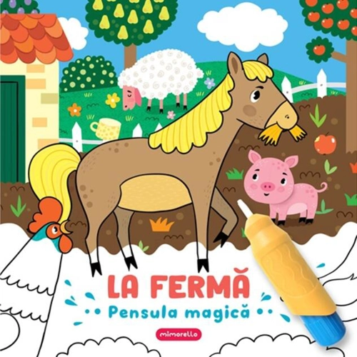 La fermă - Pensula magică
