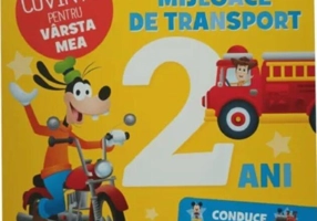Disney Bebe. Cuvinte pentru vârsta mea. Mijloace de transport