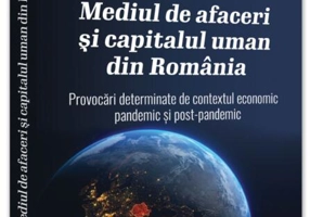 Mediul de afaceri și capitalul uman din România