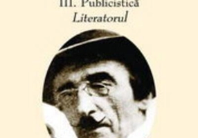 Macedonski. Opere (Vol. III) Publicistică. Literatorul