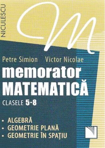 Memorator Matematică Clasele 5-8