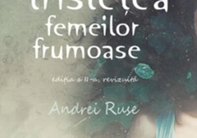 Despre tristețea femeilor frumoase