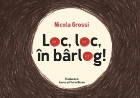 Loc, loc, în bârlog!