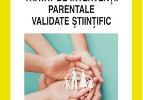 Tratat de intervenţii parentale validate ştiinţific