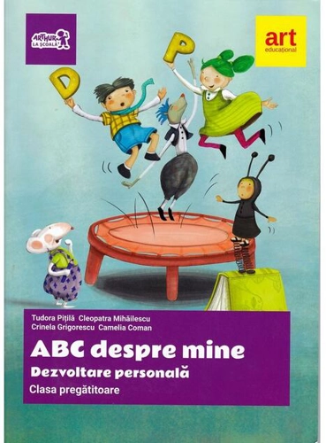 ABC despre mine. Dezvoltare personală. Clasa pregătitoare