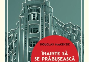 Înainte să se prăbușească