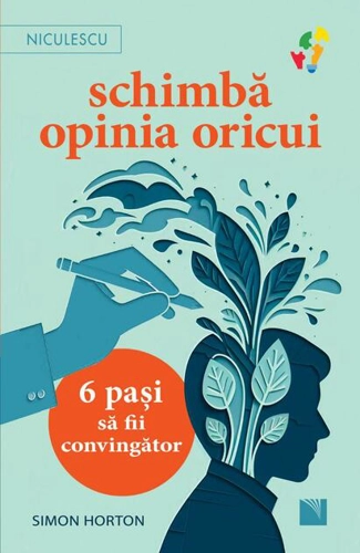 Schimbă opinia oricui