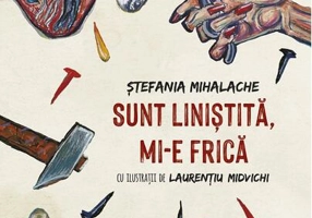 Sunt liniștită, mi-e frică