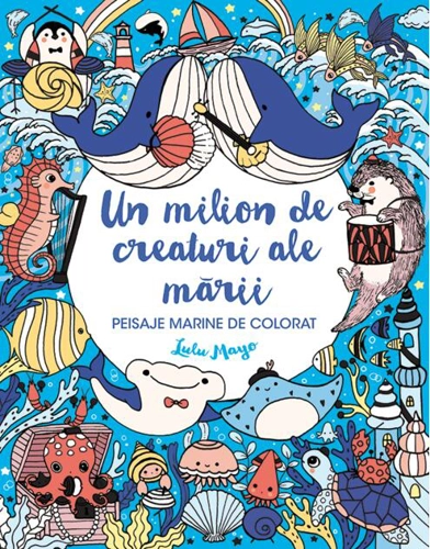 Un milion de creaturi ale mării