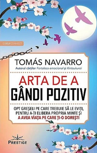 Arta de a gândi pozitiv