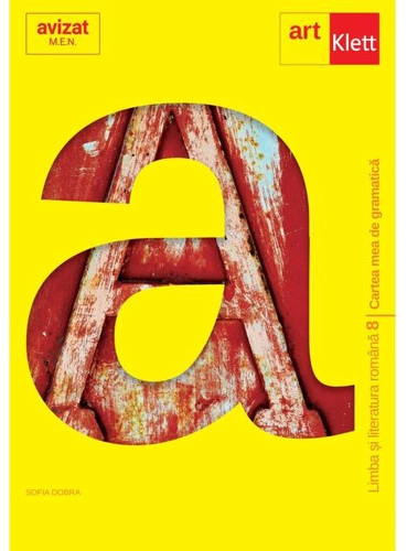 Cartea mea de gramatică. Clasa a VIII-a. Limba și literatura română