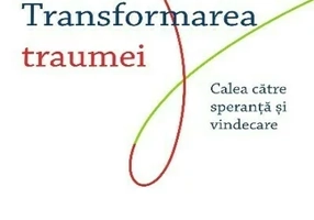 Transformarea traumei