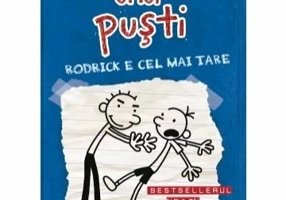 Jurnalul unui pusti 2. Rodrick e cel mai tare