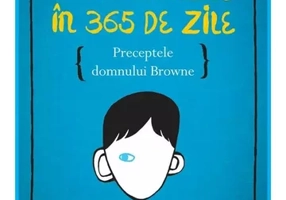 Minunea in 365 de zile. Preceptele domnului Browne