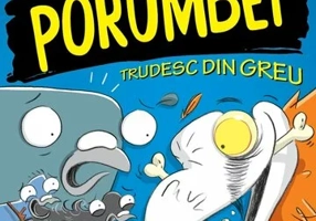 Adevaratii porumbei, vol. III: Trudesc din greu