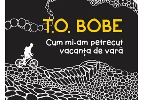 Cum mi-am petrecut vacanta de vara