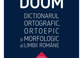 DOOM 3 - Dictionarul ortografic, ortoepic si morfologic al limbii romane