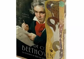 De ce Beethoven. Un fenomen în 100 de piese