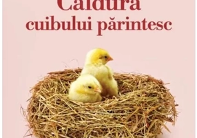Caldura cuibului parintesc