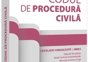 Codul de procedura civila: IANUARIE 2024