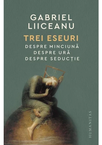 Gabriel Liiceanu, Trei eseuri