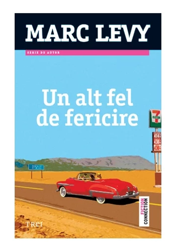 Un alt fel de fericire - Marc Levy