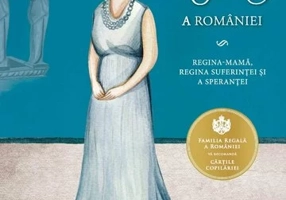 Elena a Romaniei Regina mama, regina suferintei si a sperantei