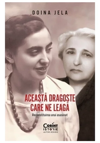 Această dragoste care ne leaga. Reconstituirea unui asasinat