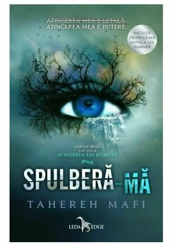 Spulbera-ma, Atingerea lui Juliette, Vol. 1