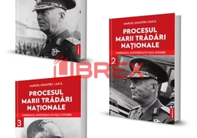 Pachet "Procesul marii tradari nationale. Maresalul Antonescu in fata istoriei". Set 3 volume