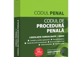 Codul penal si Codul de procedura penala: iunie 2023