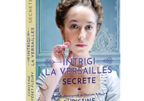 Intrigi la Versailles, vol. 2, Secrete