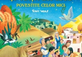 Biblia si viata lui Isus povestite celor mici