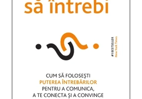 Nu strica sa intrebi