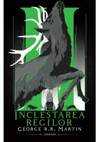 Inclestarea regilor. Seria Cantec de gheata si foc, partea a II-a, ed. 2020